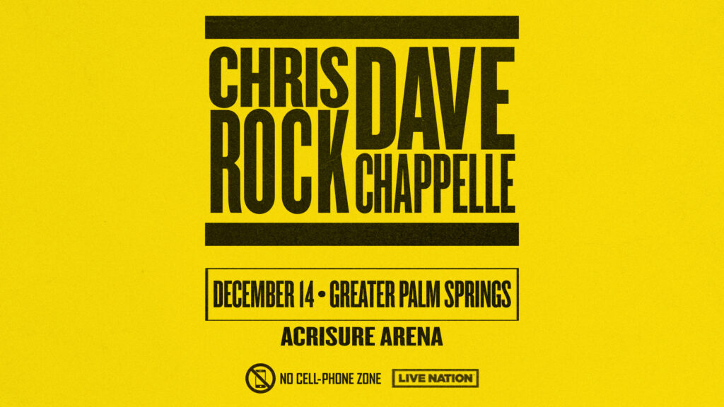 Comedy Icons Chris Rock and Dave Chappelle Co-Headlining show comes to Coachella Valley’s Acrisure Arena December 14