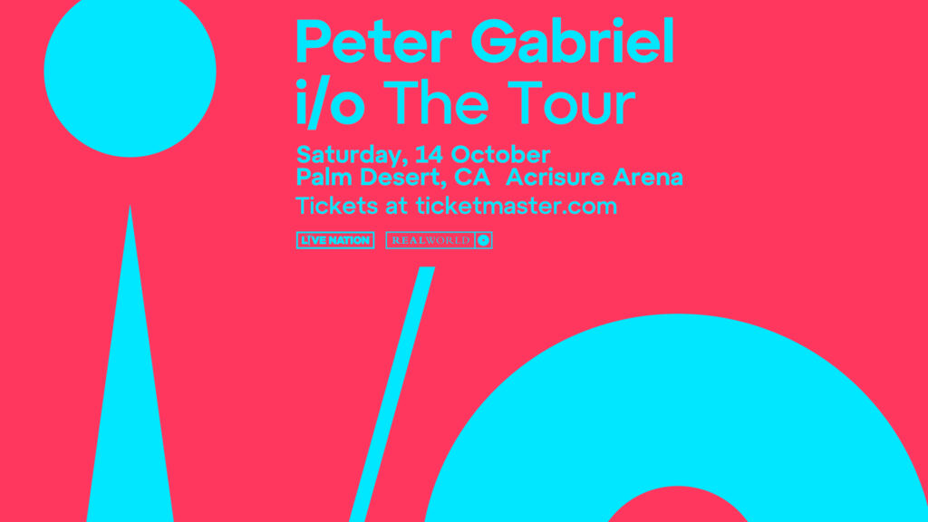 Peter Gabriel Expands North America Leg of I/O – The Tour to Include Acrisure Arena in Greater Palm Springs October 14