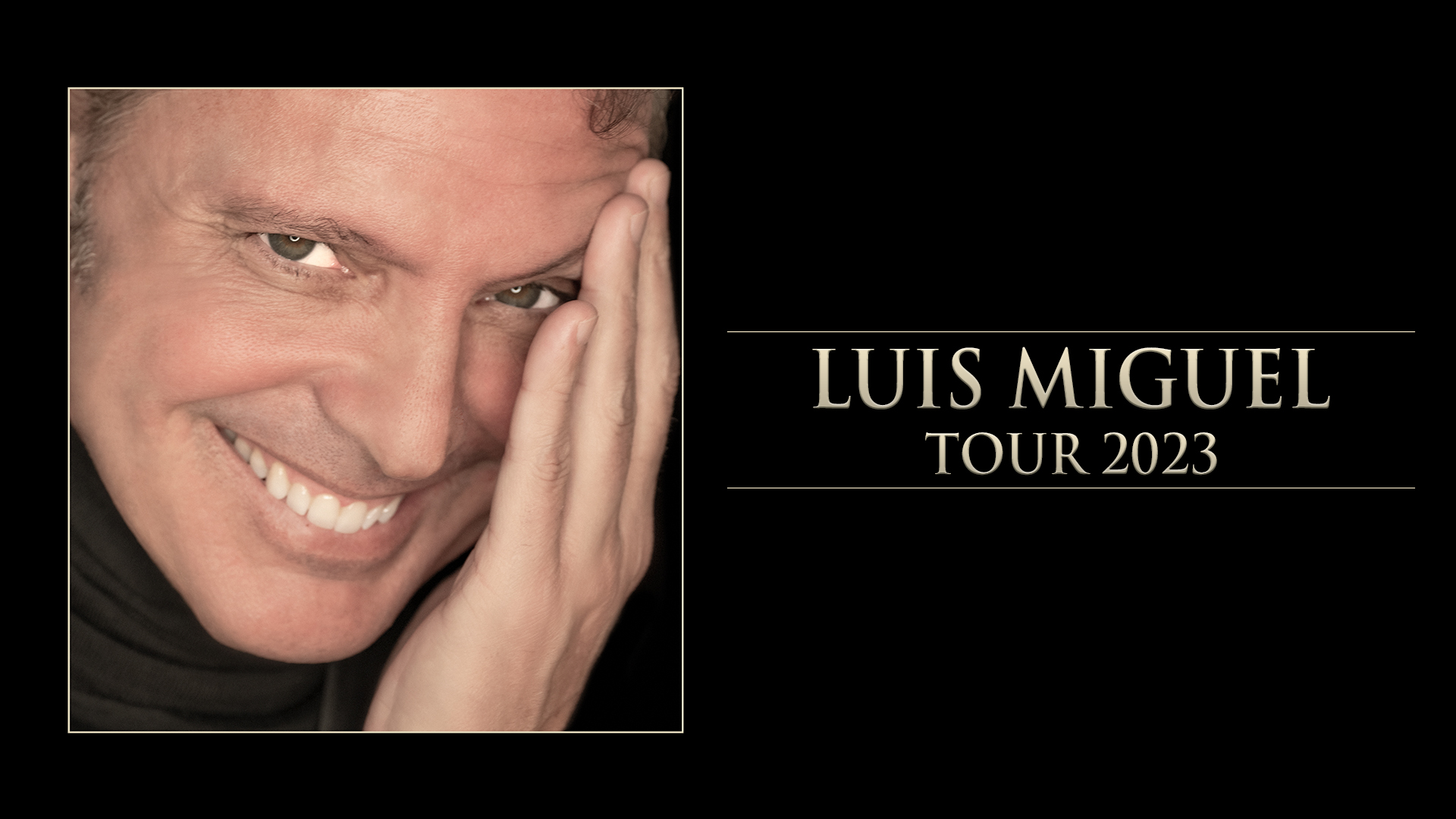 Luis Miguel Houston 2024 Tickets Helsa Krystle