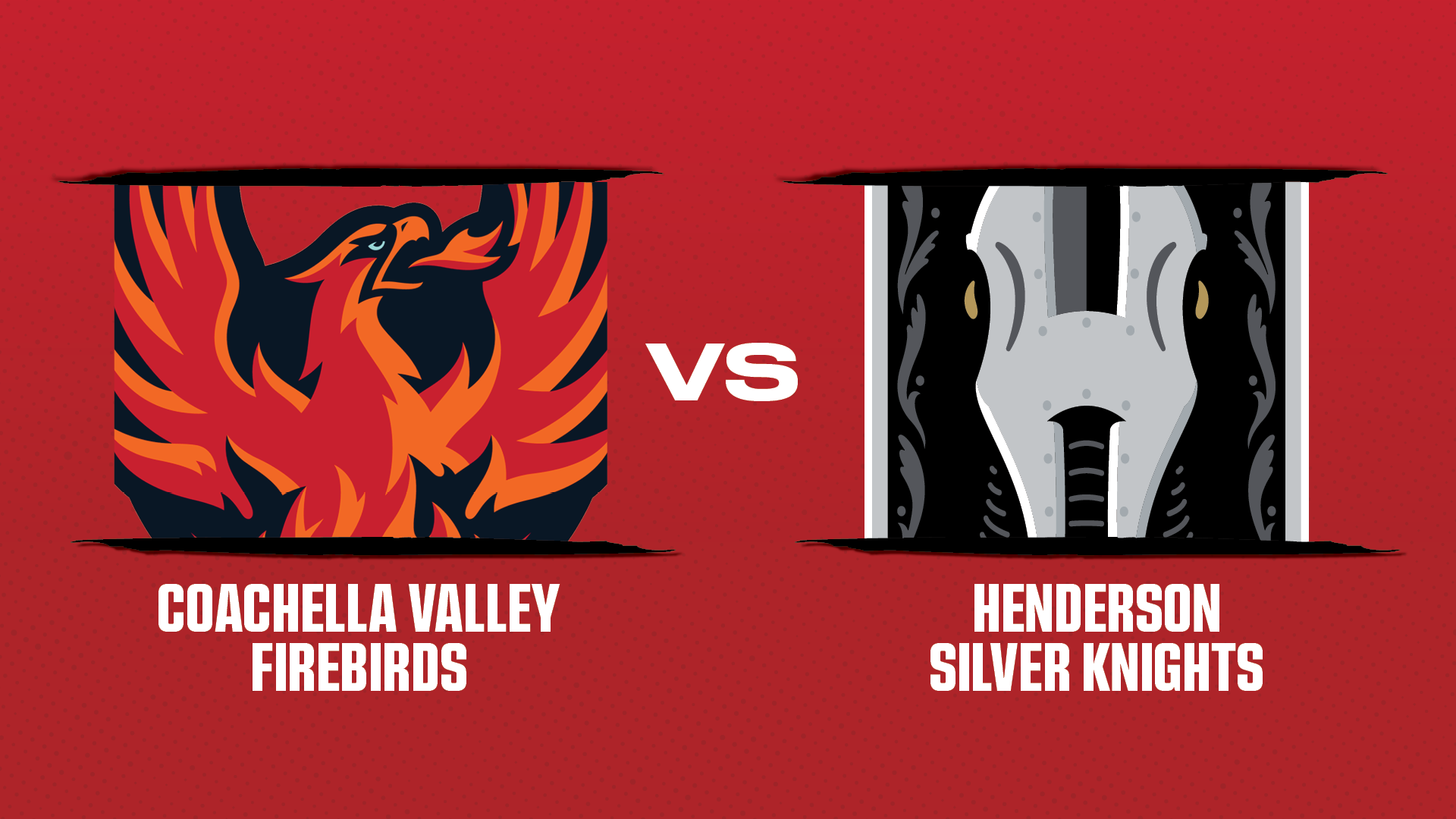 Henderson Silver Knights vs. CV Firebirds