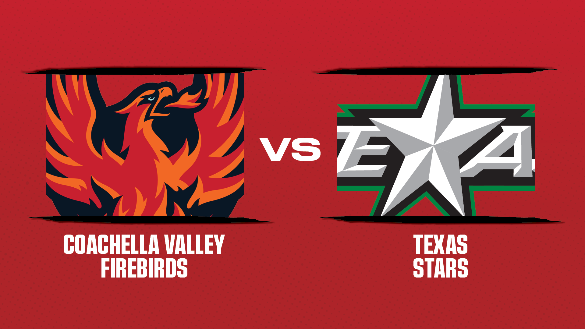 The Coachella Valley Firebirds go against the Texas Stars