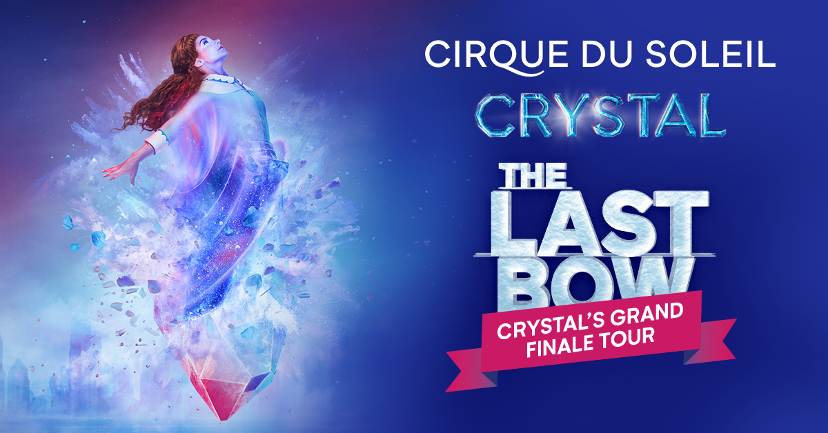 Cirque du Soleil CRYSTAL